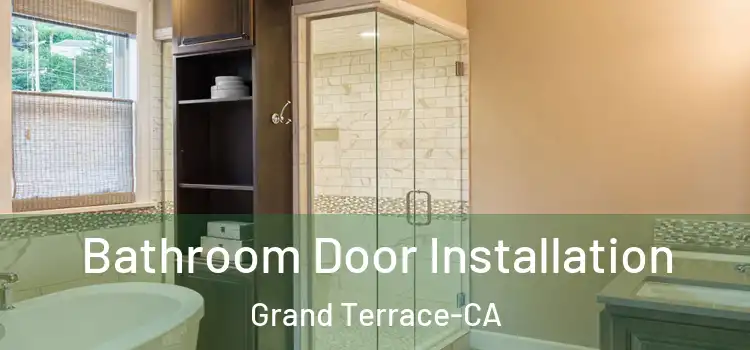  Bathroom Door Installation Grand Terrace-CA