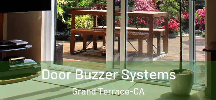  Door Buzzer Systems Grand Terrace-CA