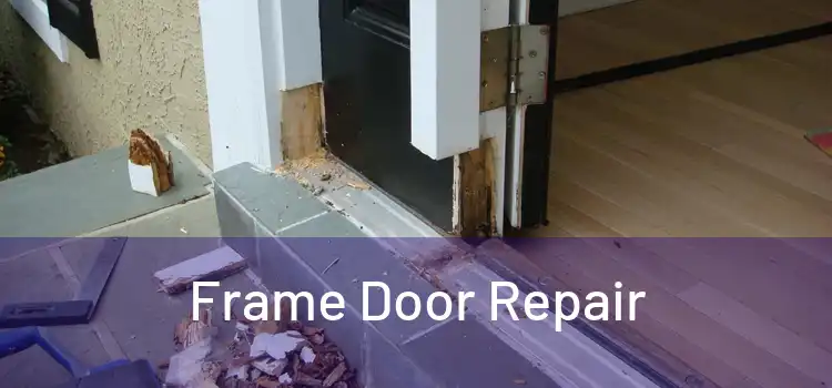  Frame Door Repair 