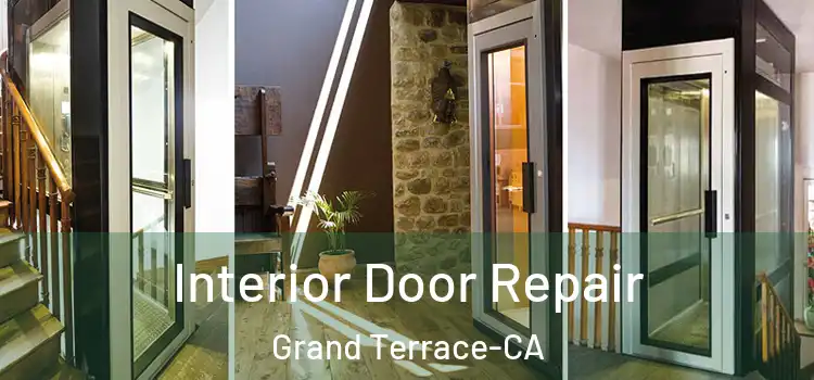  Interior Door Repair Grand Terrace-CA